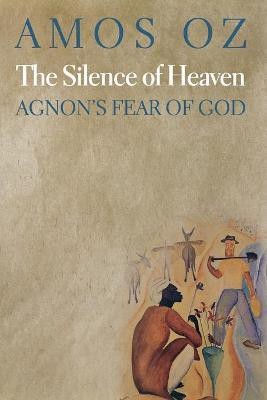 The Silence of Heaven(English, Paperback, Oz Amos)