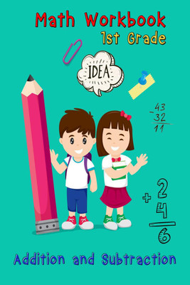 Math Workbook 1st Grade - Addition and Subtraction(English, Paperback, Michael Smith)