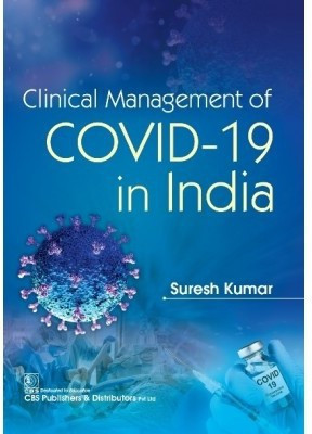 Clinical Management of COVID-19 in India(English, Paperback, Kumar Suresh)