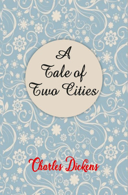 A Tale of Two Cities(Paperback, Charles Dicknes)
