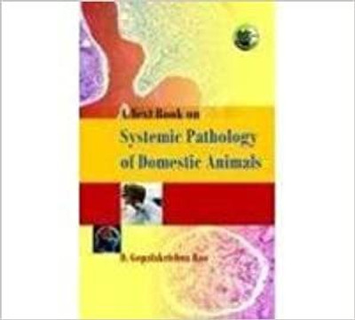 Text book on systemic pathology of domestic animals 1st Edition(English, Hardcover, Gopalkrishna Rao)
