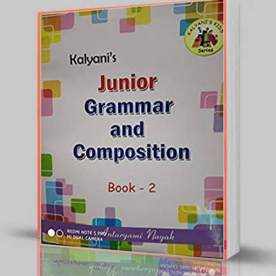 Kalyani's JUNIOR GRAMMAR AND COMPOSITION BOOK-BOOK-2(Paperback, ANTARYAMI NAYAK)