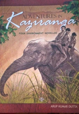 Adventure in Kaziranga(English, Paperback, Dutta Arup Kumar)