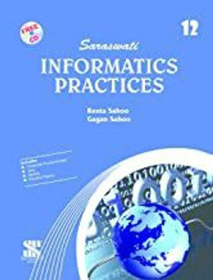 Infomatic Practices(Paperback, Reeta Sahoo, Gagan Sahoo)
