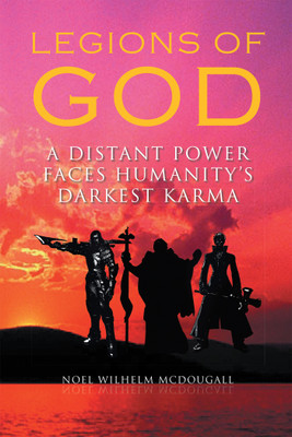 Legions of God(English, Hardcover, McDougall Noel Wilhelm)