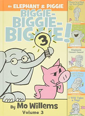 An Elephant & Piggie Biggie! Volume 3(English, Hardcover, Willems Mo)