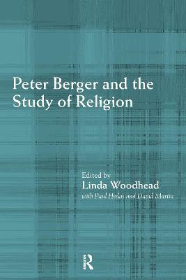 Peter Berger and the Study of Religion(English, Electronic book text, unknown)