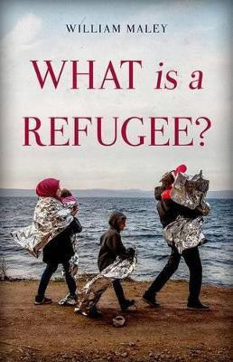 What Is a Refugee?(English, Paperback, Maley William)