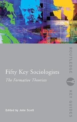 Fifty Key Sociologists(English, Electronic book text, unknown)