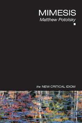 Mimesis(English, Electronic book text, Potolsky Matthew)