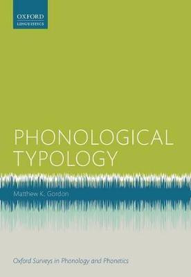 Phonological Typology(English, Hardcover, Gordon Matthew K.)