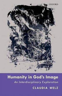 Humanity in God's Image(English, Hardcover, Welz Claudia)