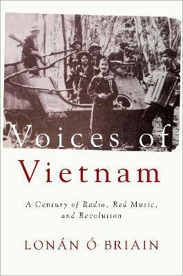 Voices of Vietnam(English, Hardcover, O Briain Lonan)