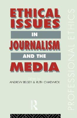 Ethical Issues in Journalism and the Media(English, Electronic book text, unknown)