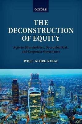 The Deconstruction of Equity(English, Hardcover, Ringe Wolf-Georg)