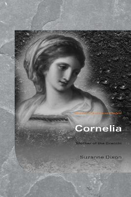 Cornelia, Mother of the Gracchi(English, Electronic book text, Dixon Suzanne Dr D)
