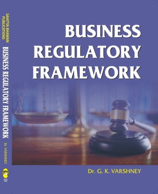 Business Regulatory Framework(English, Paperback, Dr. G.K. Varshney)