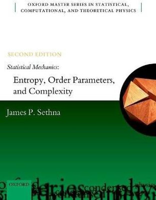 Statistical Mechanics: Entropy, Order Parameters, and Complexity(English, Hardcover, Sethna James P.)