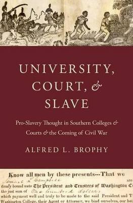 University, Court, and Slave(English, Hardcover, Brophy Alfred L.)