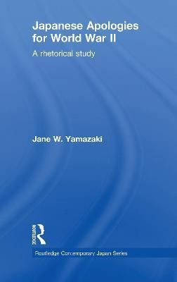 Japanese Apologies for World War II(English, Electronic book text, Yamazaki Jane)