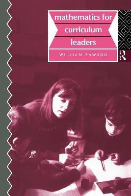 Mathematics for Curriculum Leaders(English, Electronic book text, unknown)