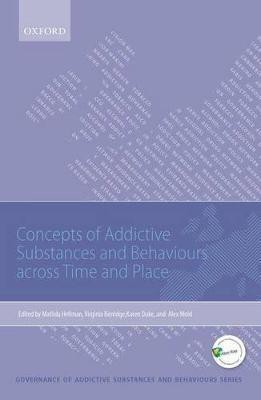 Concepts of Addictive Substances and Behaviours across Time and Place(English, Paperback, unknown)