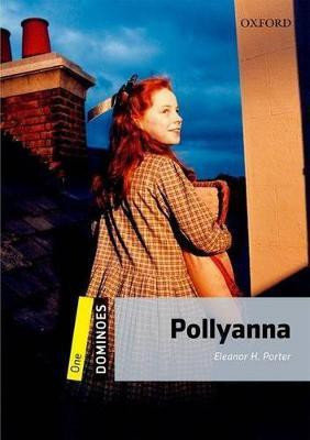 Dominoes: One: Pollyanna(English, Paperback, Porter Eleanor H.)