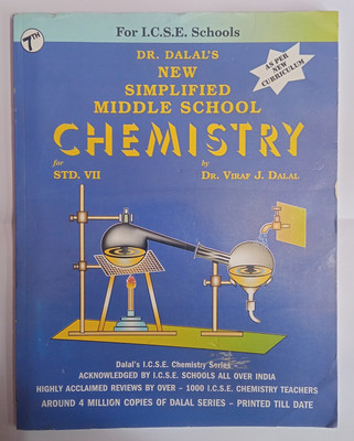 New simplified middle school chemistry class 7(Paperback, Dr. Viraf J. Dalal)