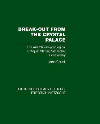 Break-Out from the Crystal Palace(English, Electronic book text, Carroll John)