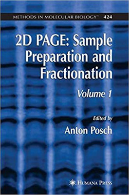 2D PAGE: Sample Preparation and Fractionation  - Sample Preparation and Fractionation 1st Edition(English, Hardcover, Posch Anton)