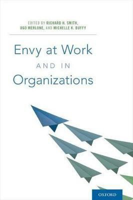 Envy at Work and in Organizations(English, Hardcover, unknown)