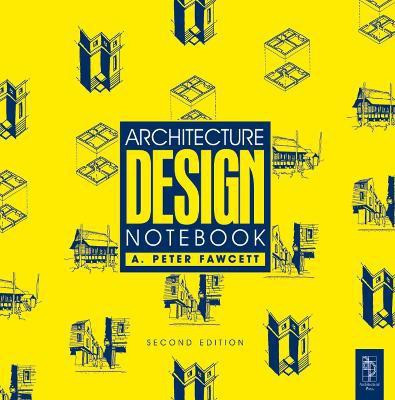 Architecture Design Notebook(English, Electronic book text, Fawcett A Peter)