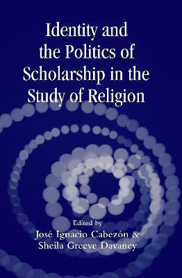 Identity and the Politics of Scholarship in the Study of Religion(English, Electronic book text, unknown)