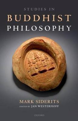 Studies in Buddhist Philosophy(English, Hardcover, Siderits Mark)