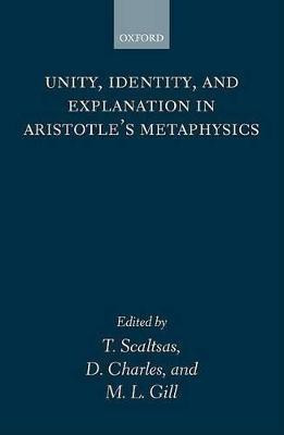 Unity, Identity and Explanation in Aristotle's "Metaphysics"(English, Paperback, unknown)