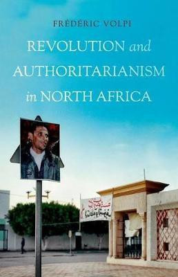 Revolution and Authoritarianism in North Africa(English, Paperback, Volpi Frederic)