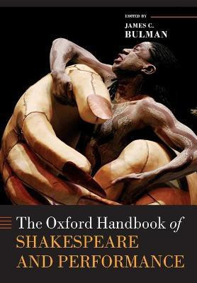 The Oxford Handbook of Shakespeare and Performance(English, Paperback, unknown)