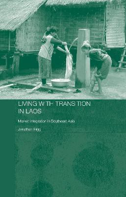 Living with Transition in Laos(English, Electronic book text, Rigg Jonathan Professor)