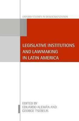 Legislative Institutions and Lawmaking in Latin America(English, Hardcover, unknown)