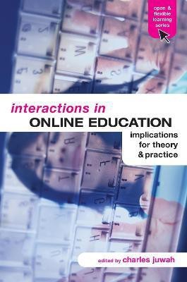 Interactions in Online Education(English, Electronic book text, Juwah Charles)