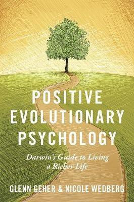 Positive Evolutionary Psychology(English, Hardcover, Geher Glenn)