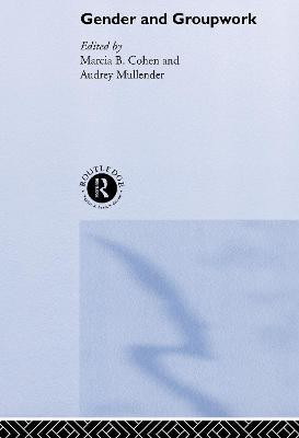Gender and Groupwork(English, Electronic book text, unknown)