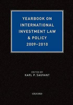 Yearbook on International Investment Law & Policy 2009-2010(English, Hardcover, Sauvant Karl)
