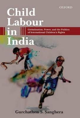 Child Labour in India(English, Hardcover, Sanghera Gurchathen S.)