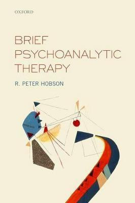 Brief Psychoanalytic Therapy(English, Paperback, Hobson R. Peter)