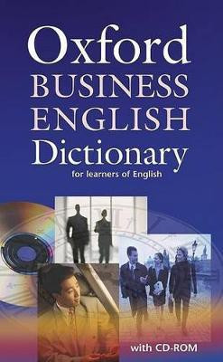 Oxford Business English Dictionary for learners of English: Dictionary and CD-ROM Pack(English, Mixed media product, unknown)