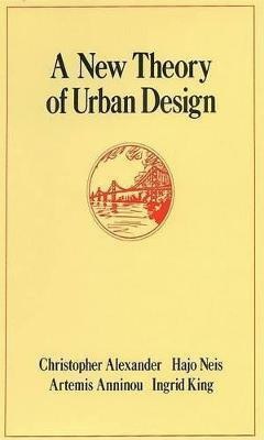 A New Theory of Urban Design(English, Hardcover, Alexander Christopher)