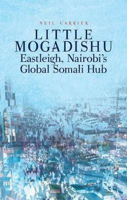 Little Mogadishu(English, Paperback, Carrier Neil)