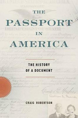 The Passport in America(English, Hardcover, Robertson Craig)