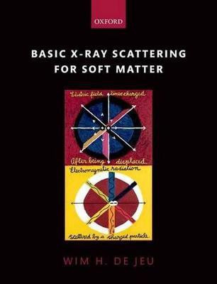Basic X-Ray Scattering for Soft Matter(English, Paperback, de Jeu Wim H.)